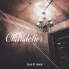 Soul N' Gene - Chandelier - Single